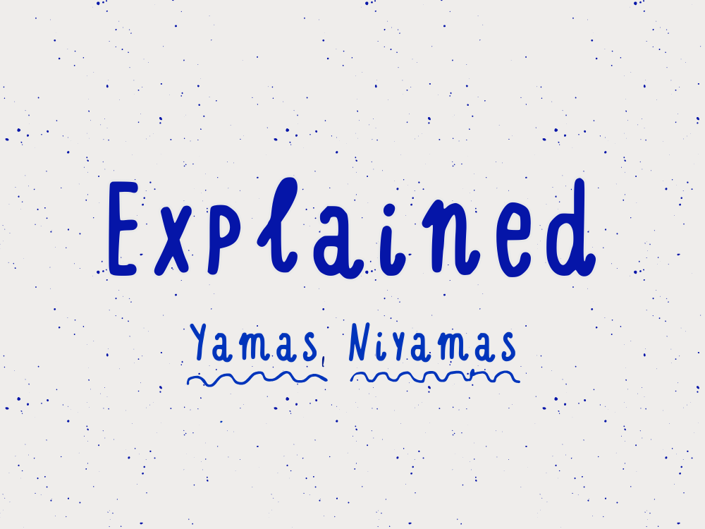 Simple guide to Yamas and Niyamas in yoga philosophy with practical life examples by Kristiana Pinne